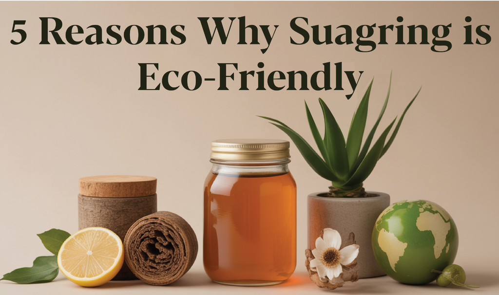 5 Reasons Why Sugaring is Eco-Friendly