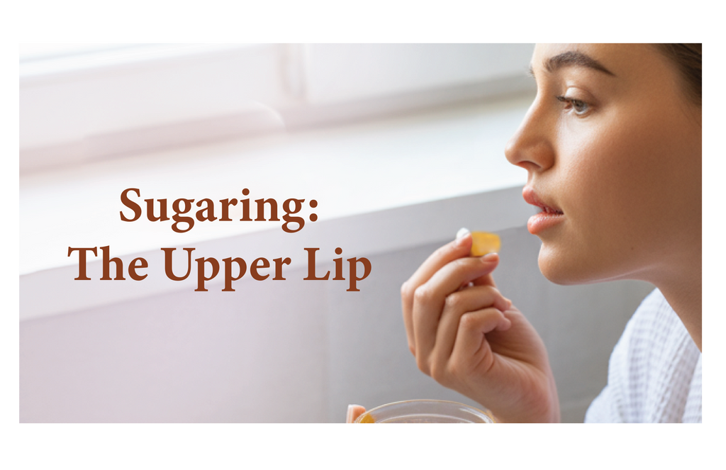 Sugaring The Upper Lip