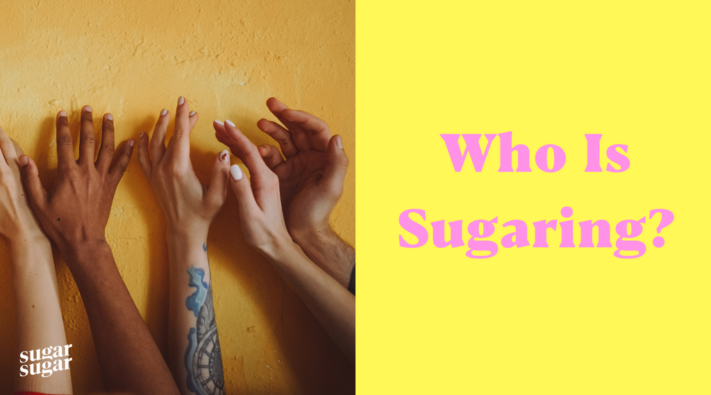 Who is Sugaring?