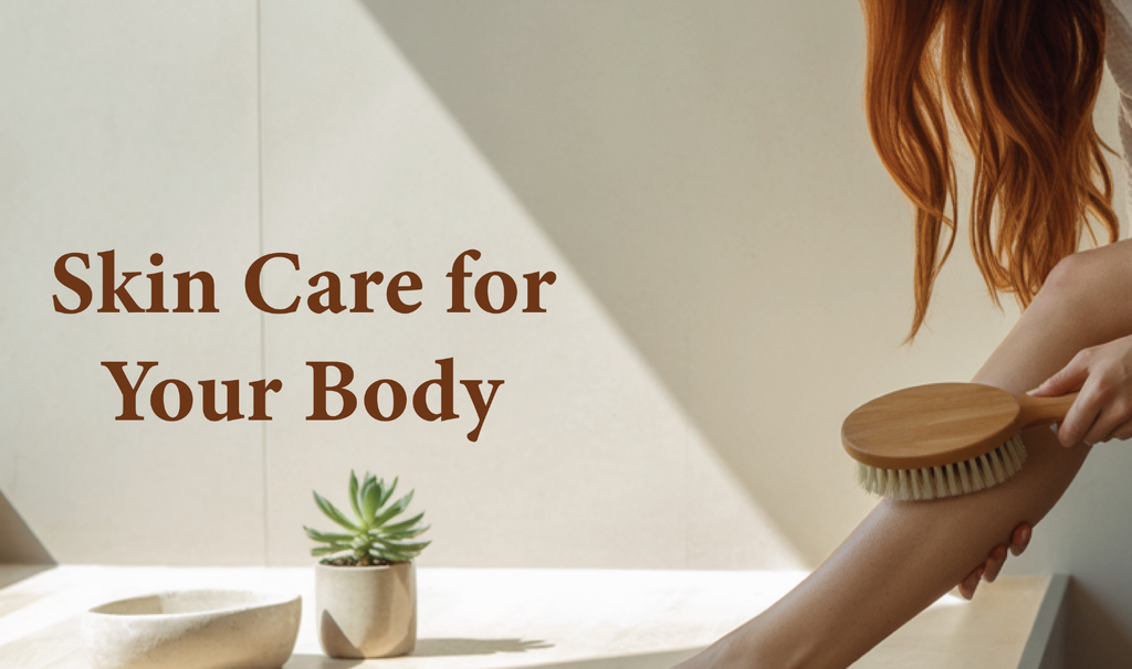 Skin Care For Your Body