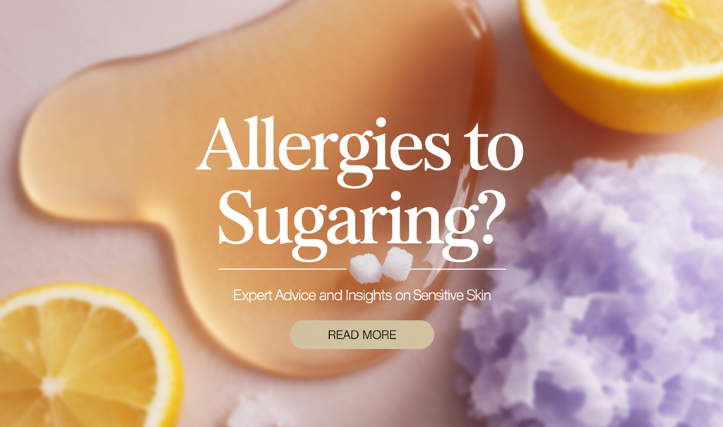 Allergies to Sugaring?