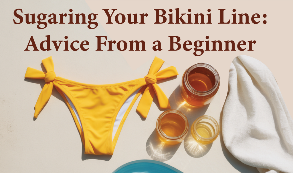 Sugaring Your Bikini Line Advice From A Beginner